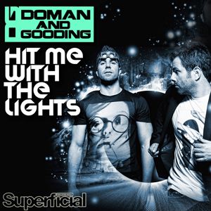 Doman & Gooding - Hit Me With The Lights (Radio Date: 04 Maggio 2012)
